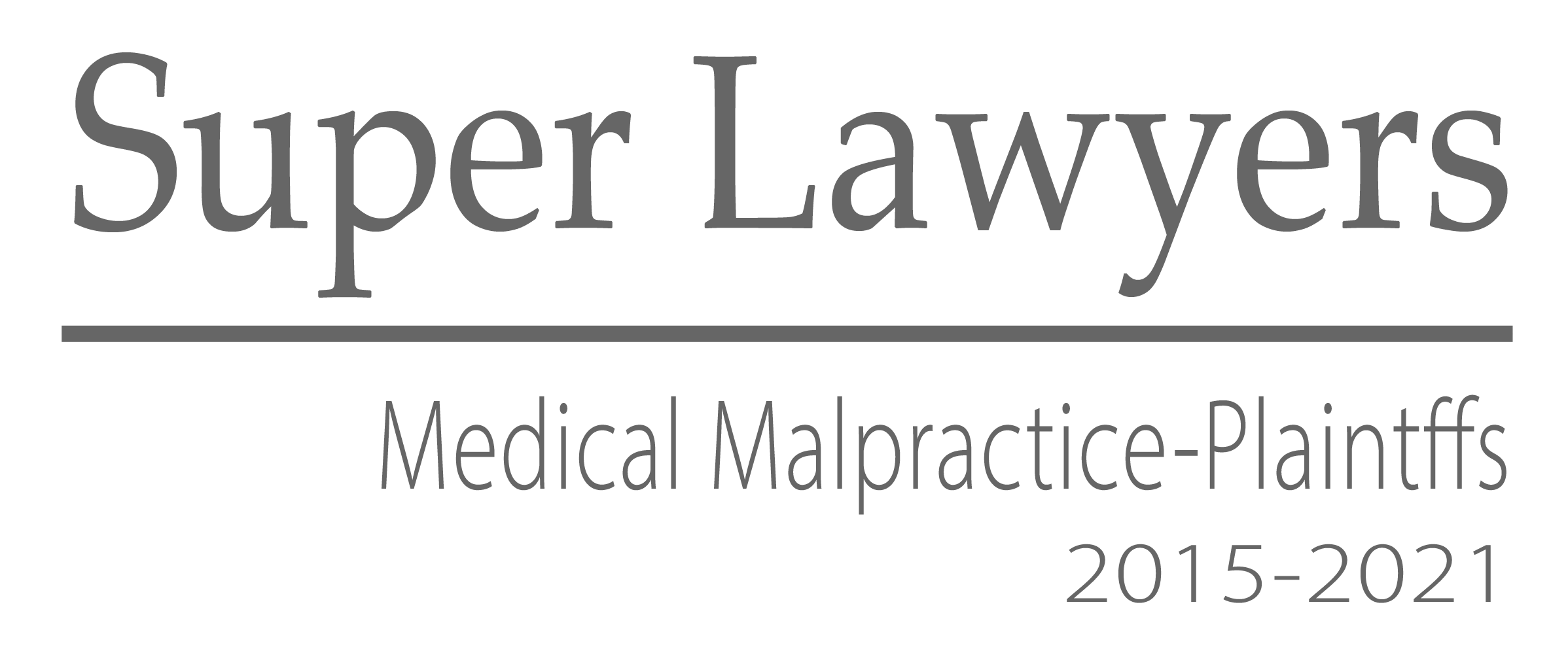 Super Lawyers - Medical Malpractice - Plaintiffs 2015 - 2019